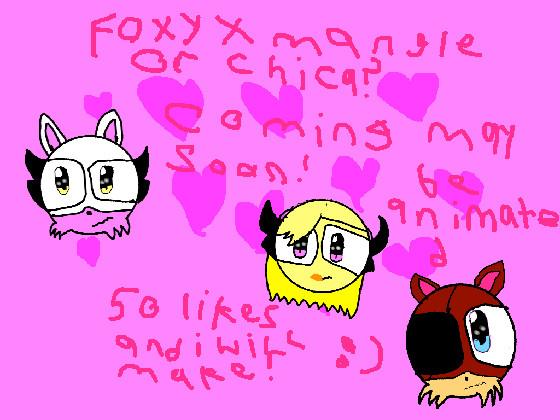 Foxy x mangle 50 likes and ill make!