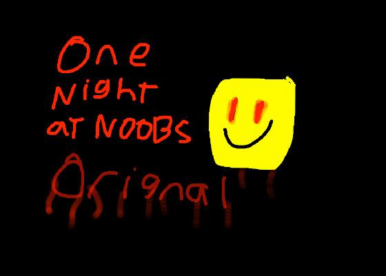 one night at noobs