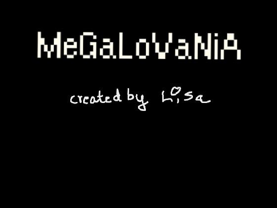 MeGaLoVaNiA Music! 1 1