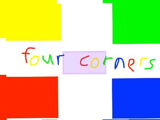 four corners!