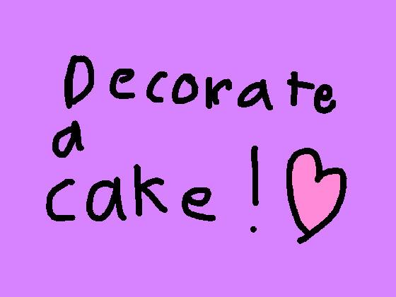  Decorate A Cake