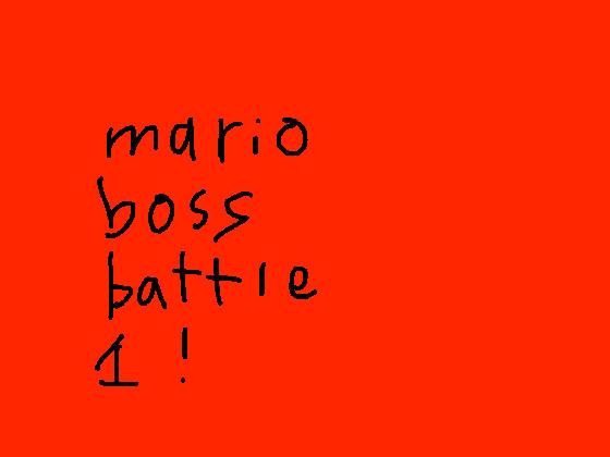 Mario Boss Battle
