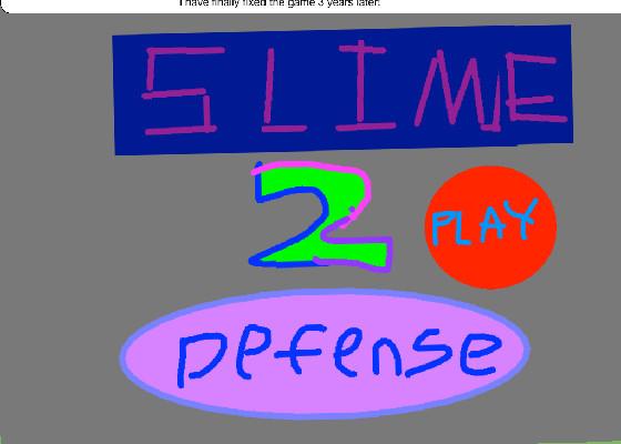 Slime Defense 2 (updated) 1
