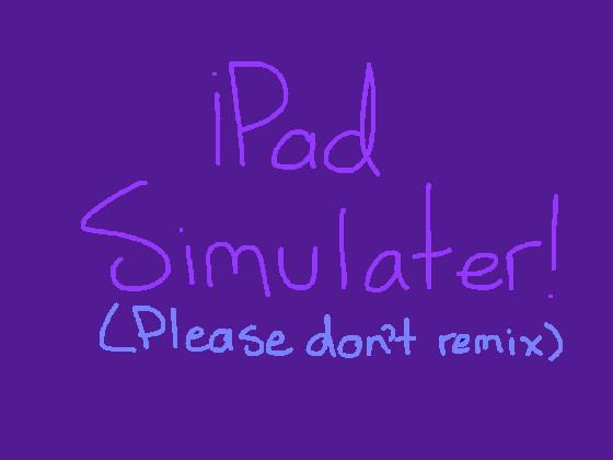 iPad simulator! (Purple version)