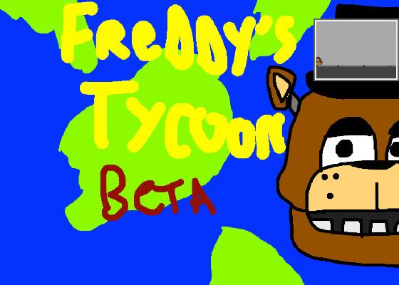 Freddy’s Tycoon Beta! 1