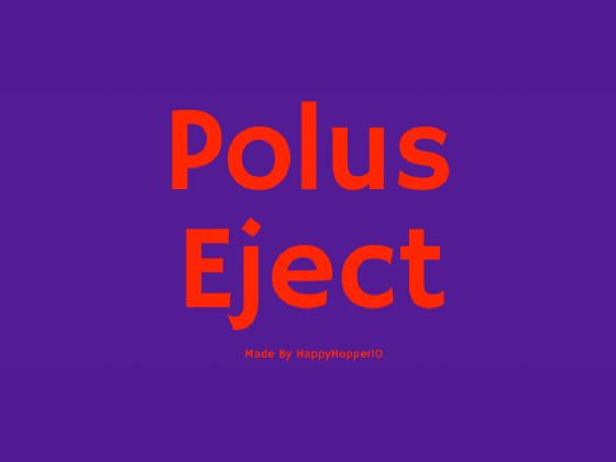 Polus Eject