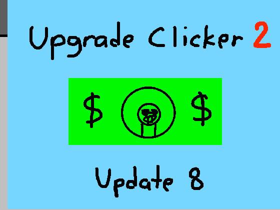 Upgrade Clicker 2 1