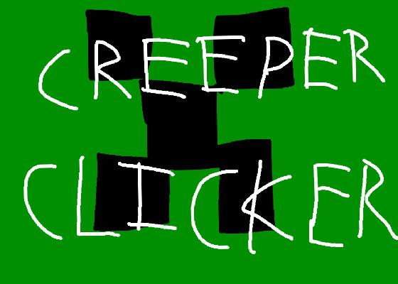 Creeper Clicker 2