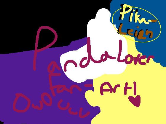 PandaLover Fanart