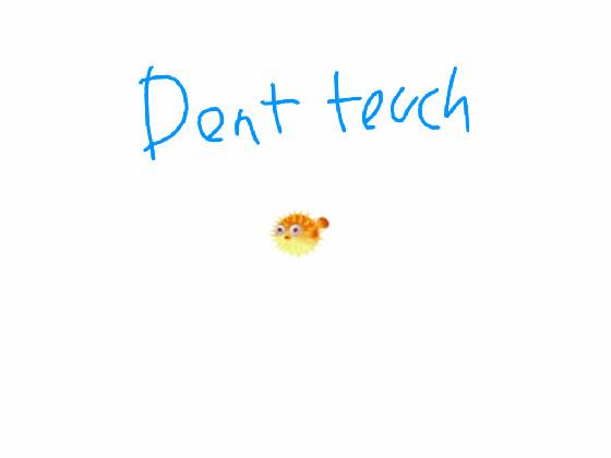 DONT TOUCH
