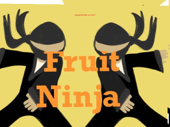 Fruit Ninja 1