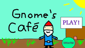 Gnome&#039;s Café
