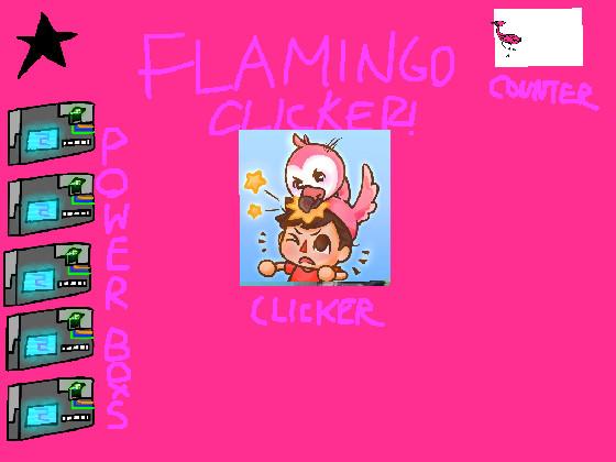 Flamingo Clicker!