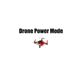 Drone Power Mode