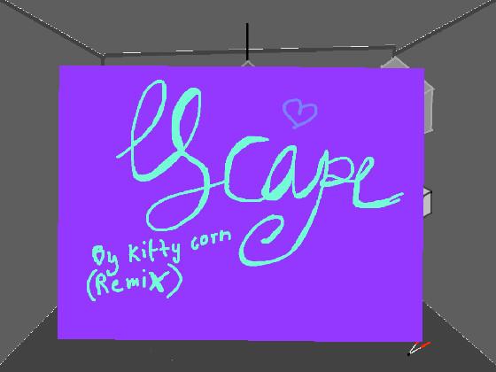 Escape by KITTYCORN!!! 1