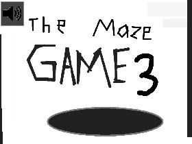 The Maze Game 2! 1 1 1 1 1