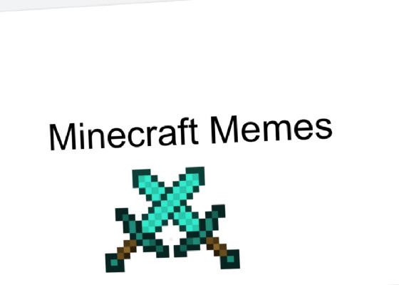 Minecraft Memes 😹😹