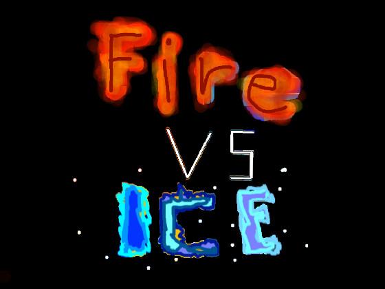 fire vs. ice