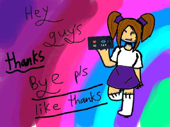 Thanks pls like bye