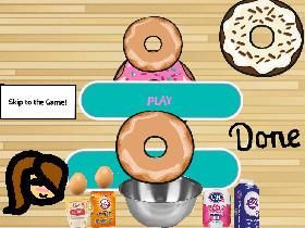 Donut sim: Game! Unfinshed 1