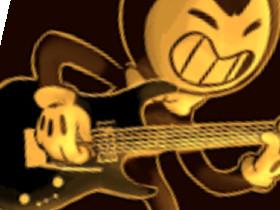 Bendy will rock u 1 1