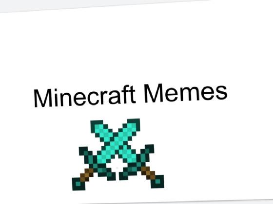 Minecraft Memes 1