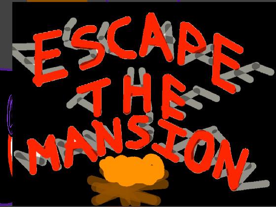 Escape the mansion! V1.2 1 1