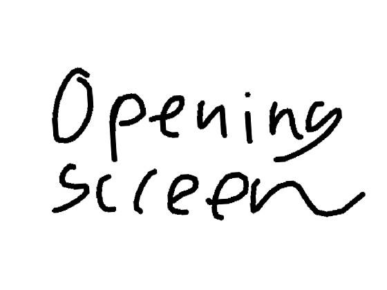 Opening Screen