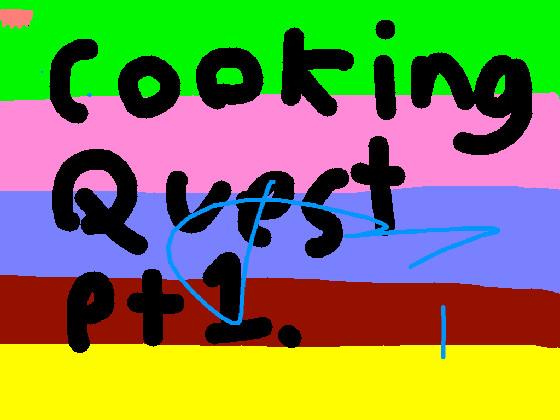 the cooking quest 