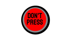 Don't Press The Button!