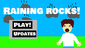 Raining rocks! (New update coming soon)