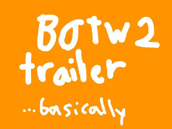 BOTW 2 trailer. . . kinda