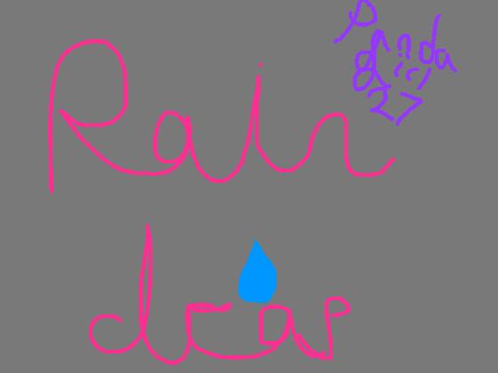Rain drop