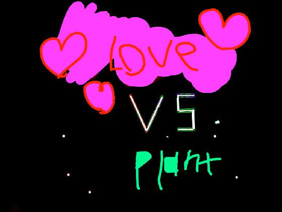 Love VS Plant NEW UPDATE PLANT AND LOVE