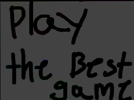 the best game ever