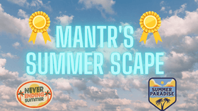 Mantr's Summer Scape