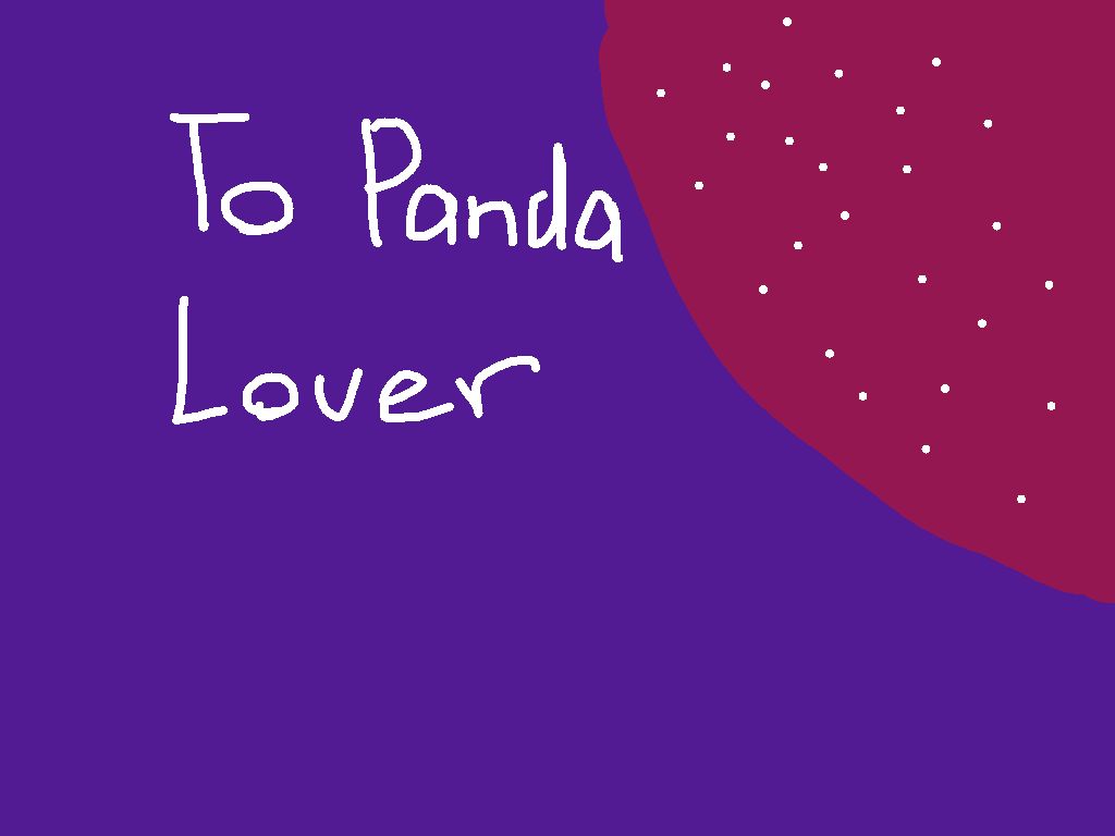 To Panda Lover