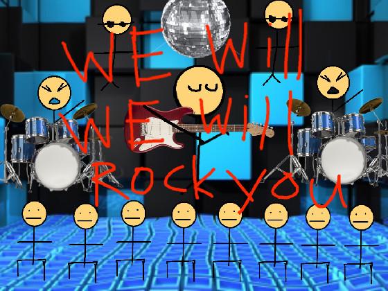We will rock you song 2 1