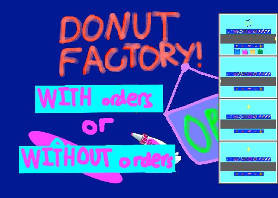 Donut Factory!