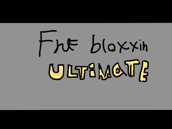 Fnf bloxxin ULTIMATE (Owned by X-Chem).