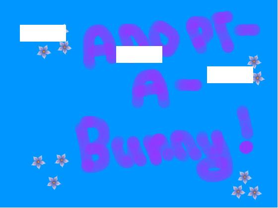 💕Adopt-a-Bunny!💕