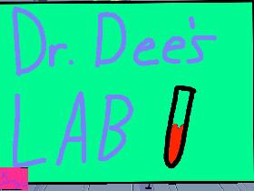 Dr. Dee's Lab  1