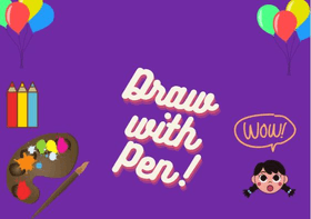 Draw with Pen!