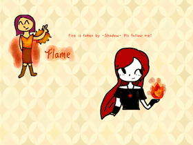 FLAME IS TAKEN!!!
