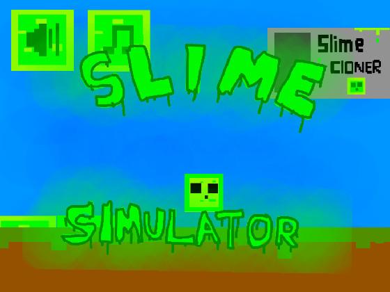 Slime Simulator