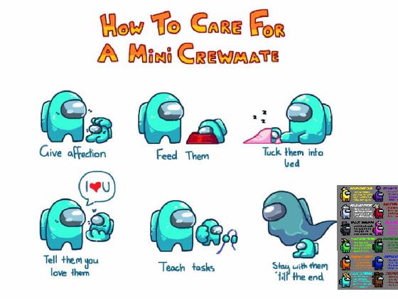 How to take care for a mini crewmate. 1