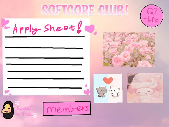 Join the SoftCore Club!  ✨💓
