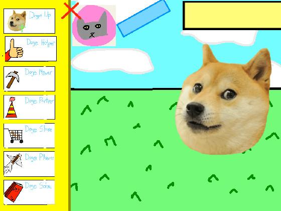 Doge Clicking simulator! 1 1