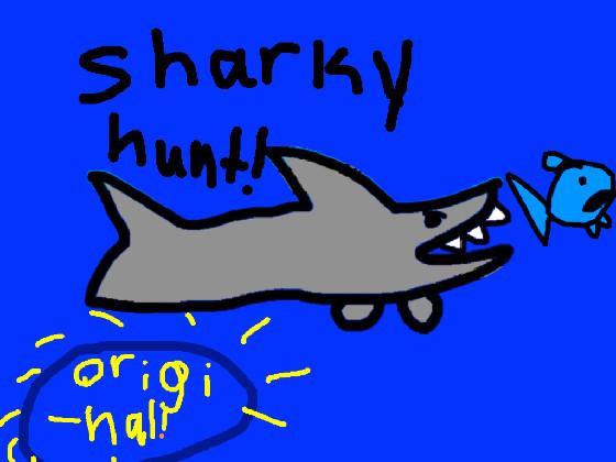 Sharky Hunt!