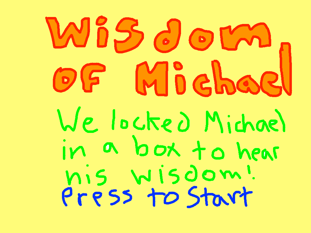 Wisdom of Michael 1
